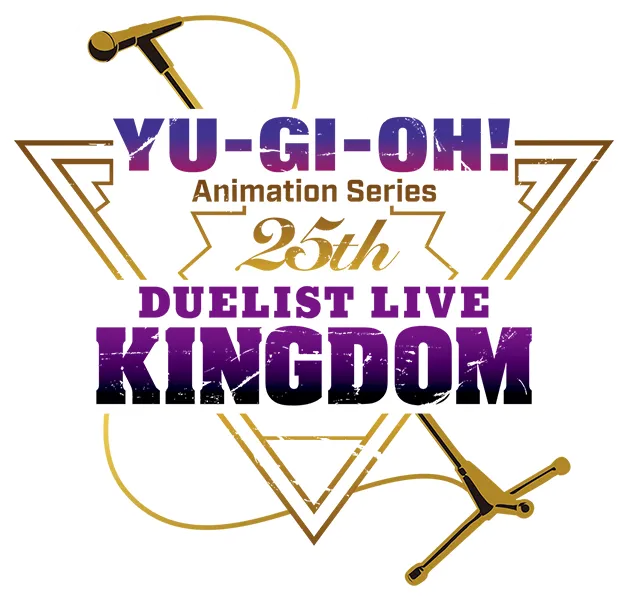 アニメ「遊☆戯☆王」シリーズ 25th Duelist Live Kingdom 公式サイト